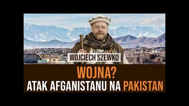 #710 Wojna? Afganistan zaatakował Pakistan. Rozmowy Iran-USA. Clinton przed komisją. Rozmowy Merz-Xi